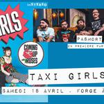 Taxi Girls + PasMort @ La Forge à Bérubé de Trois-Pistoles