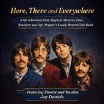 Here, There and Everywhere