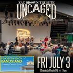 UNCAGED (Zac Brown Tribute)