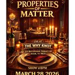 Properties of Matter Show