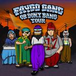 Faygo Gang or Don't Bang TOUR - Wil E Haze