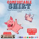 Comfortable Shirt: Live From Two Buck Saloon in Locust!