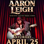 AARON LEIGH ~ ACOUSTIC VINTAGE ROCK N ROLL