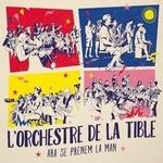 L’Orchestre de la Tible