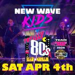 NEW WAVE KIDS at TOTALLY 80s BAR