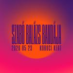Szabó Balázs Bandája @ Kobuci Kert