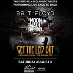 Brit Floyd - The Moon, The Wall and Beyond + Get The Led Out - a tribute to "The Mighty Zep"