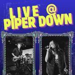 VAL/IN/TIME & LIV RYLAN LIVE AT PIPER DOWN