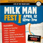 Milk Man Fest 1