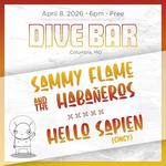 Hello Sapien, Sammy Flame & The Habañeros