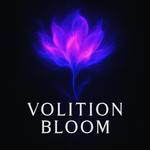 Volition Bloom