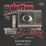 palettes w/All Hype - white. (noise) Album Release Tour