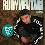 RUDYMENTARI - PRESENTACIÓ MALA HERBA SEMPRE CREIX