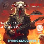 Spring Slaughter 2