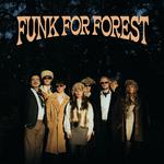 Funk For Forest - Samfundet (Skala)