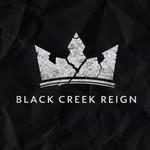 Black Creek Reign