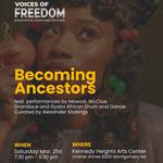 Voices of Freedom: Becoming Ancestors