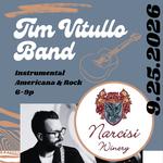 Tim Vitullo Band at La Casa Narcisi Winery