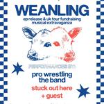 Weanling EP Release - London Night One