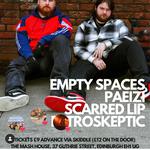 Empty Spaces with Special Guests Scarred Lip