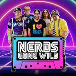 NERDS GONE WILD ‘80s Party at Mister's!