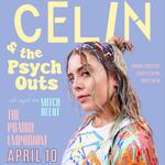 CELIN & the Psych-Outs with Mitch Belot