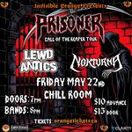 Prisoner Call Of The Reaper Tour with LEWD ANTICS & NOKTURNA