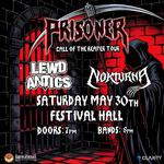 PRISONER Call Of The Reaper Tour with LEWD ANTICS & NOKTURNA