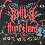 The Heretic Anthems Tour w/  Smile on the Sinner, Thin the Herd VA, Ireveri and In Memory