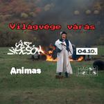 Visszaesők X ANIMAS - Világvége várás