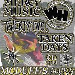 Mercy Music , Taken Days, Wes Hoffman  and Twentytwo.