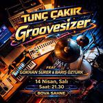 Tunç Çakır - Groovesizer feat. Gökhan Sürer & Barış Öztürk at Bova Sahne