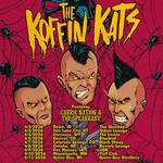 Koffin Kats, Carrie Nation & The Speakeasy, Clyde MMcGee, Dumpster Fire