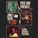 PIXIE & FRIENDS!