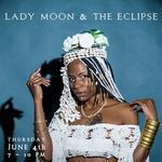 Lady Moon & The Eclipse with Olivia K & The Parkers