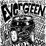 The Evergreen Standard "Good Old Days" EP & Beer Release