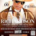 Chris B's Birthday Bash ft. Special Guest Appearance " Calvin Richardson" !