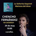 Chencho Fernández Acústico - Srta. Esquivel
