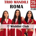Trio Mandili ★ Roma ★ Wishlist club