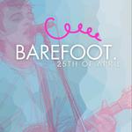 Barefoot Sessions 25th of April