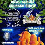 Aspenayarrow & The Robotz Dual Album Release Show(s)