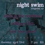 Whisper Doll, Stella and The Reptilians, Tiny Blue Ghost