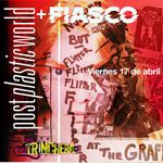 POST PLASTIC WORLD + FIASCO en La Trinchera