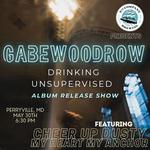 Drinking Unsupervised  Album Release Show