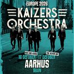 NEW DATE ADDED - Kaizers Orchestra @ Train 