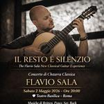 Il resto è silenzio - The Flavio Sala New Classical Guitar Experience