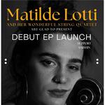 Matilde Lotti - EP launch