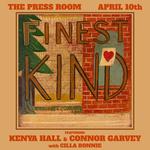 Finestkind feat. Kenya Hall & Connor Garvey w/ Cilla Bonnie