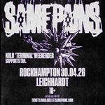 SAME PAINS - NQLD 'TERMINAL' WEEKENDER - ROCKHAMPTON