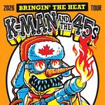 K-Man & The 45s, w/ The Racket